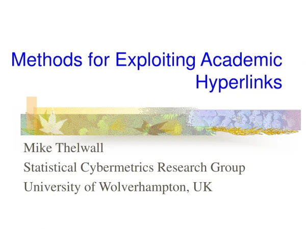 Methods for Exploiting Academic Hyperlinks