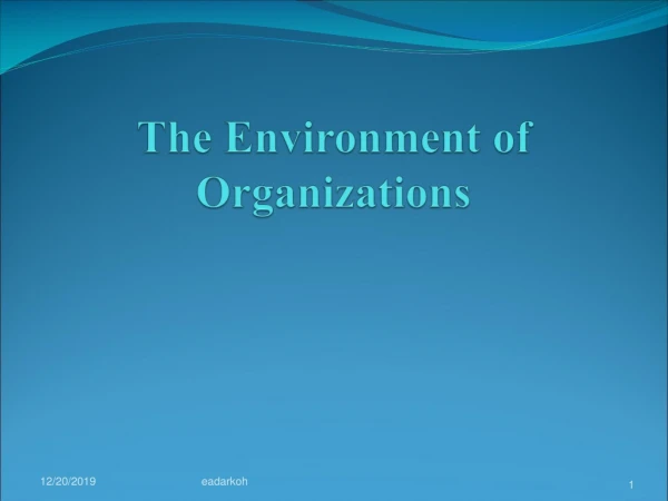 The Environment of Organizations