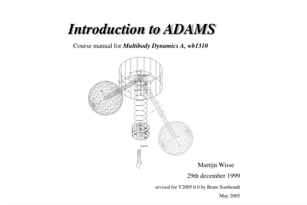 Introduction to ADAMS
