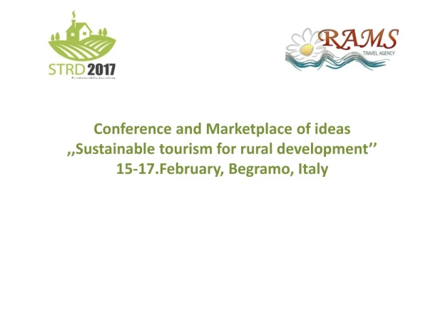 Conference and Marketplace of ideas  ,, Sustainable tourism for rural development ’’
