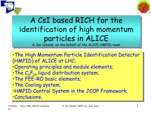 The High Momentum Particle Identification Detector (HMPID) of ALICE at LHC;