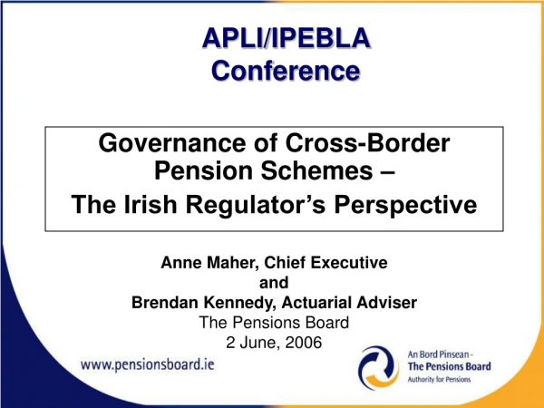 Governance of Cross-Border Pension Schemes –  The Irish Regulator’s Perspective