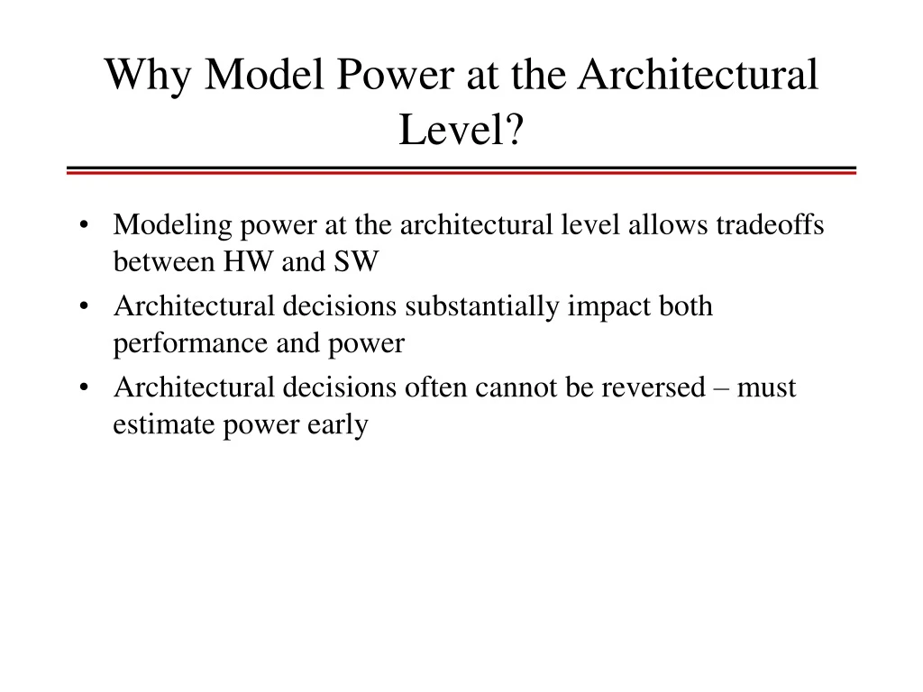 why model power at the architectural level