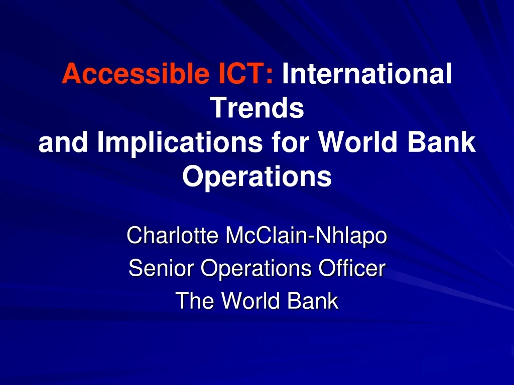 accessible ict international trends and implications for world bank operations