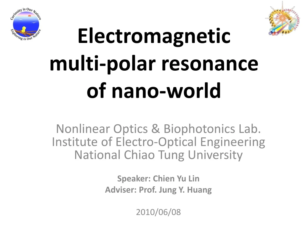 electromagnetic multi polar resonance of nano world