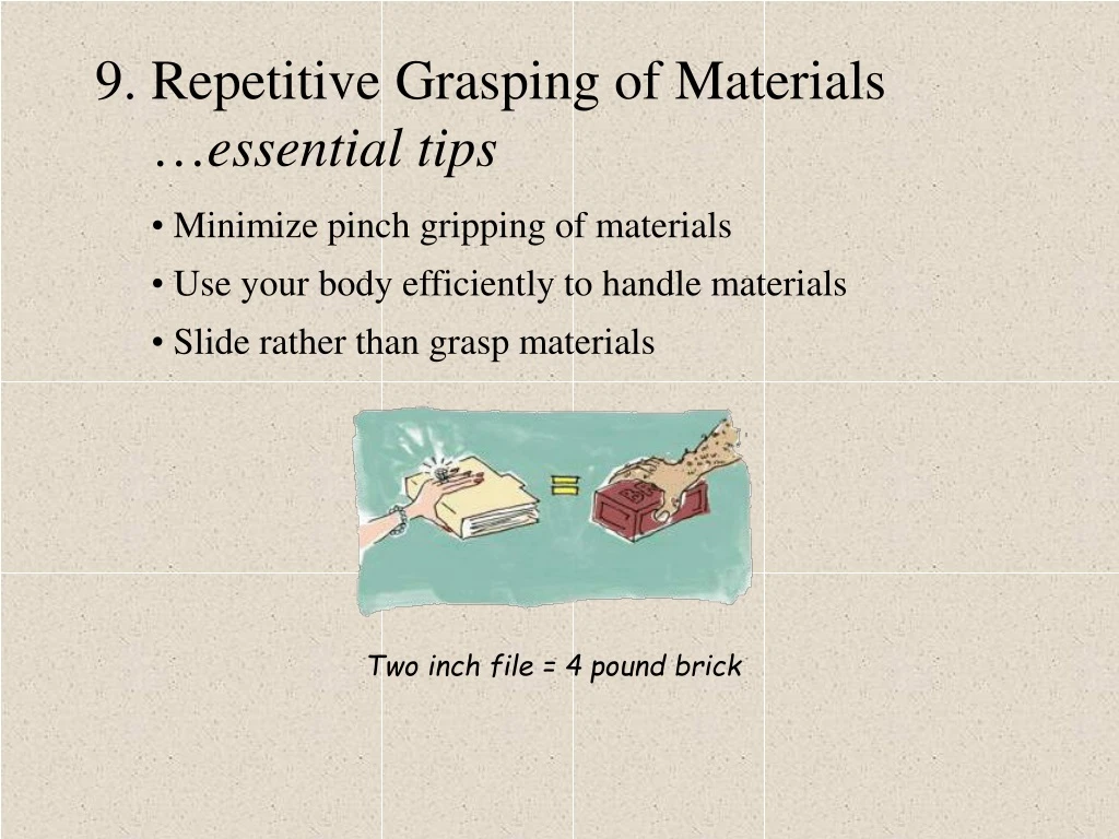 9 repetitive grasping of materials essential tips