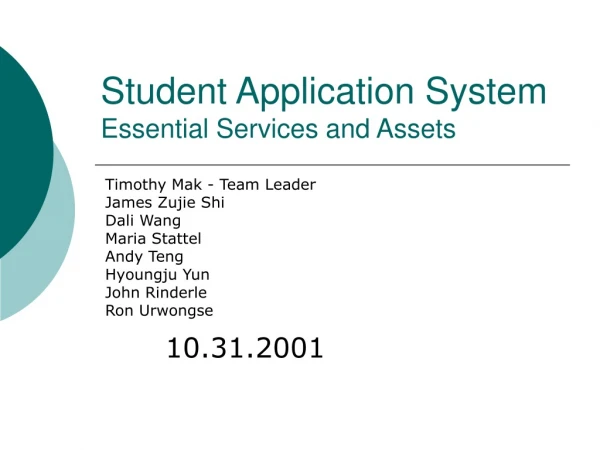 Student Application System Essential Services and Assets