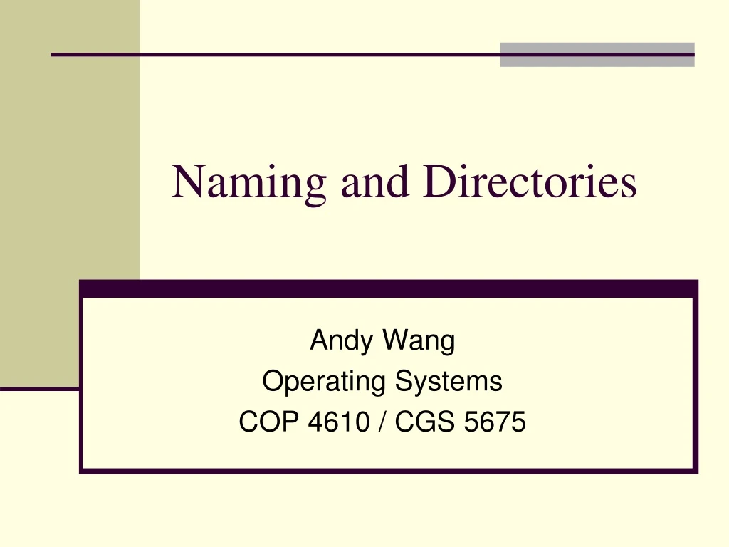 naming and directories