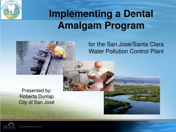 Implementing a Dental  Amalgam Program