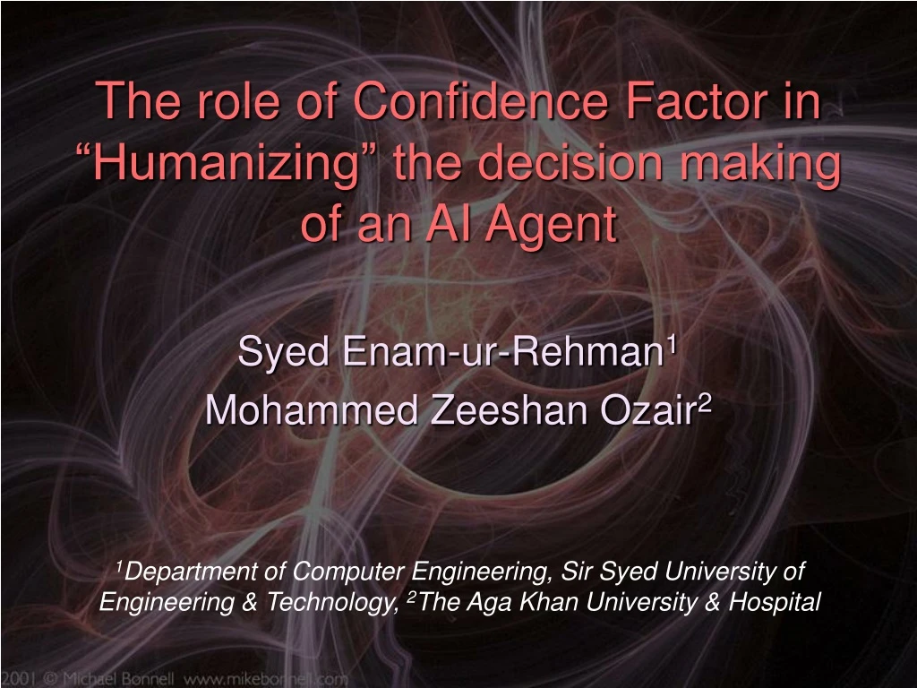 the role of confidence factor in humanizing the decision making of an ai agent