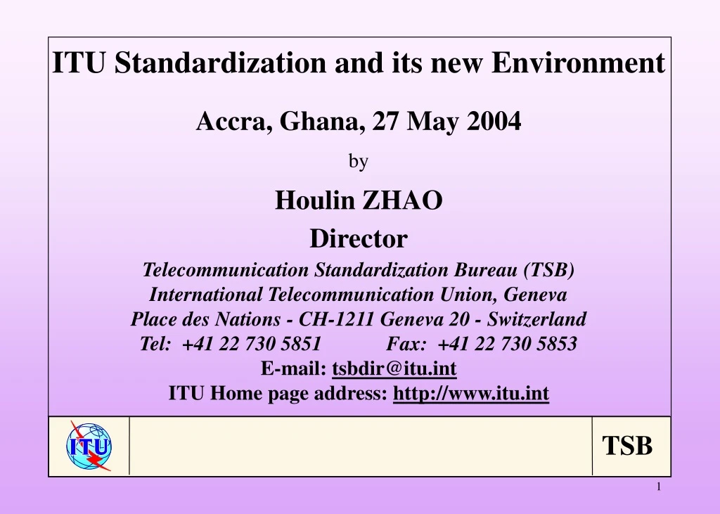 itu standardization and its new environment accra