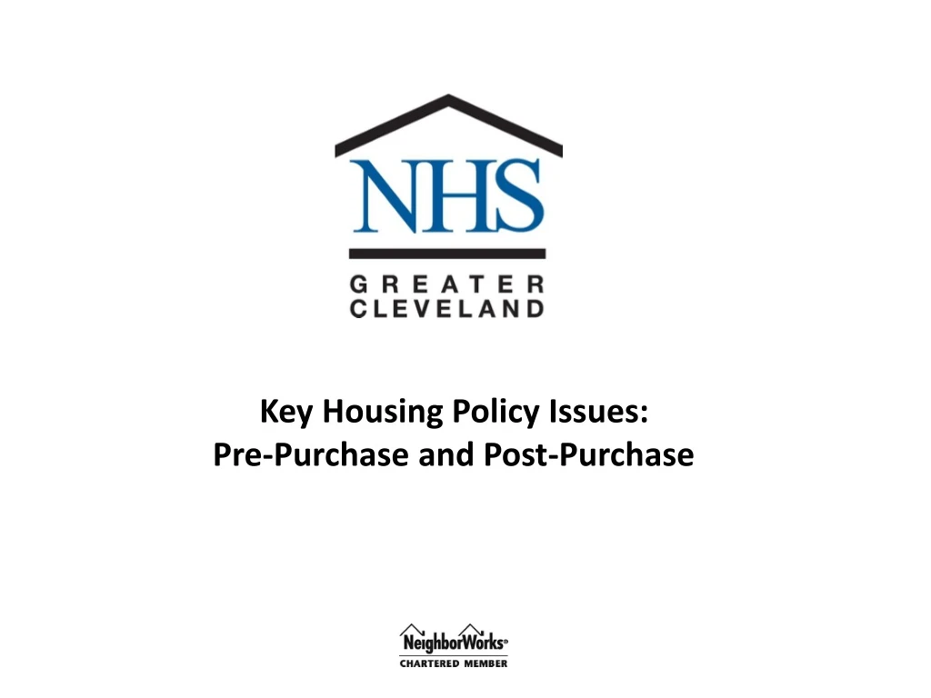 key housing policy issues pre purchase and post
