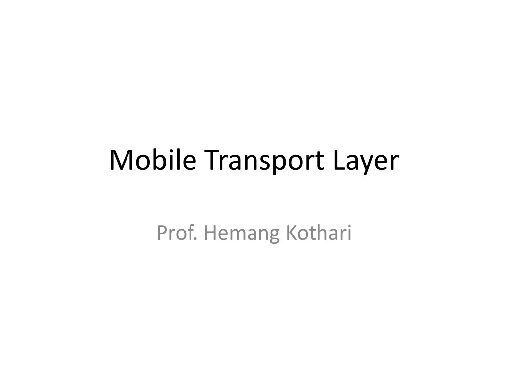mobile transport layer