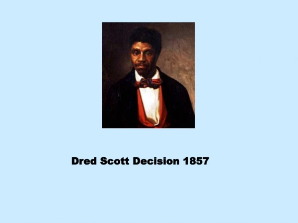 Dred Scott Decision 1857