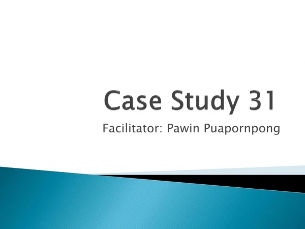 Case Study 31