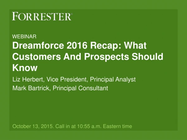 WEBINAR Dreamforce 2016 Recap: What Customers And Prospects Should Know