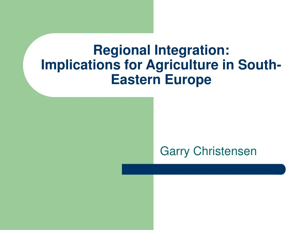 regional integration implications for agriculture in south eastern europe