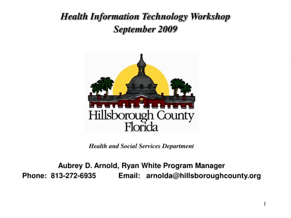 Health Information Technology Workshop  September 2009