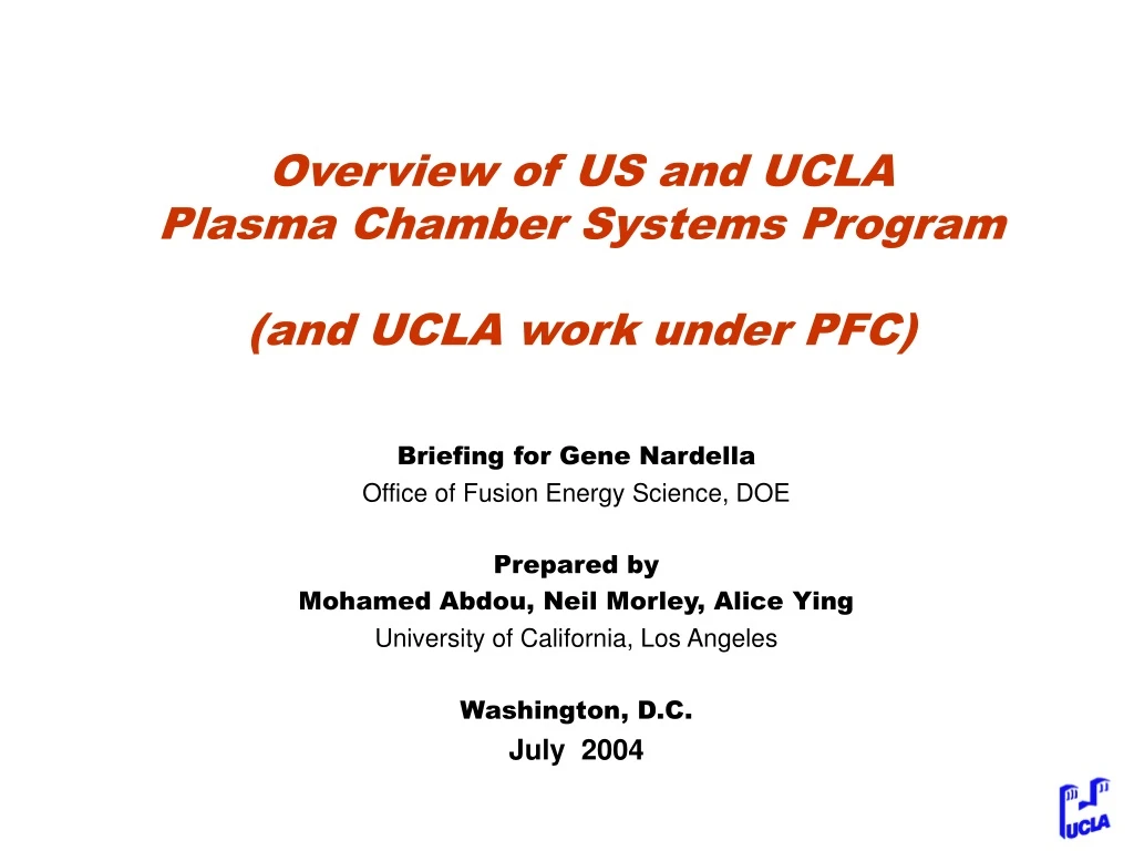 overview of us and ucla plasma chamber systems program and ucla work under pfc
