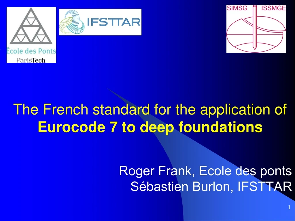 the french standard for the application of eurocode 7 to deep foundations