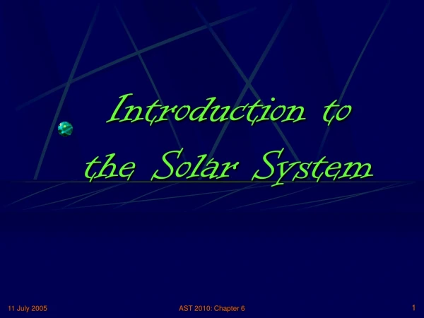 Introduction to            the Solar System
