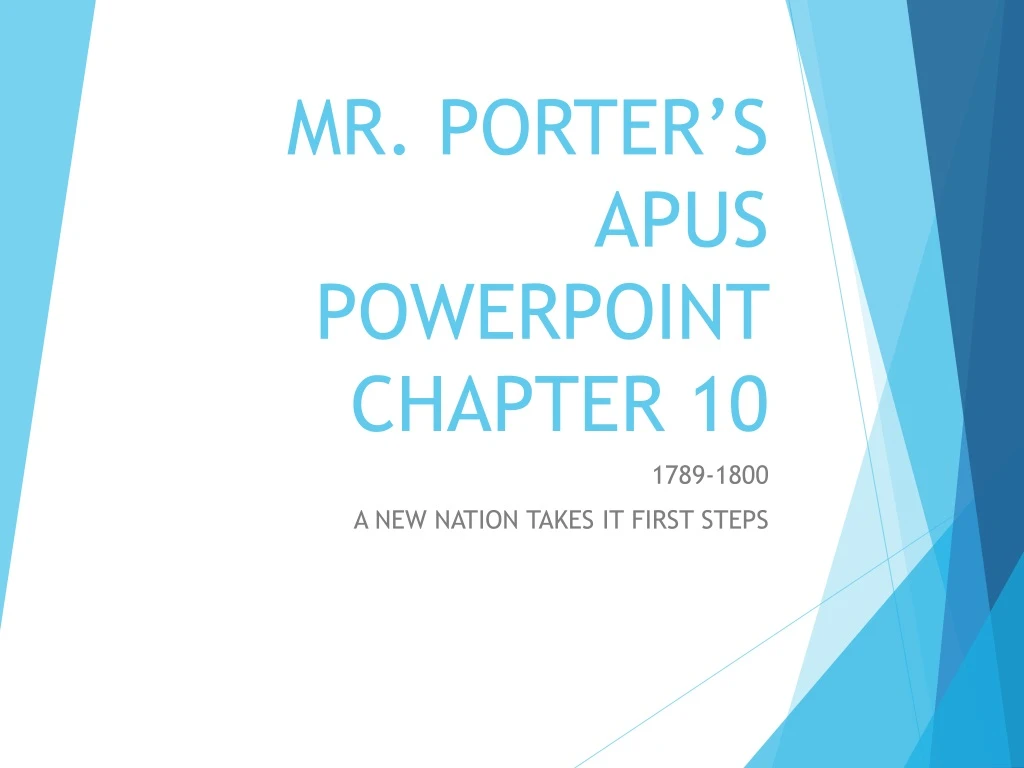 mr porter s apus powerpoint chapter 10