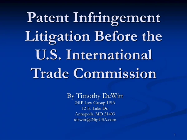 Patent Infringement Litigation Before the U.S. International Trade Commission