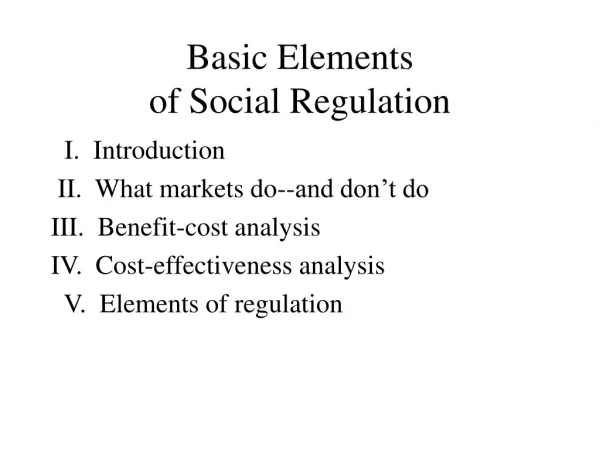 Basic Elements  of Social Regulation