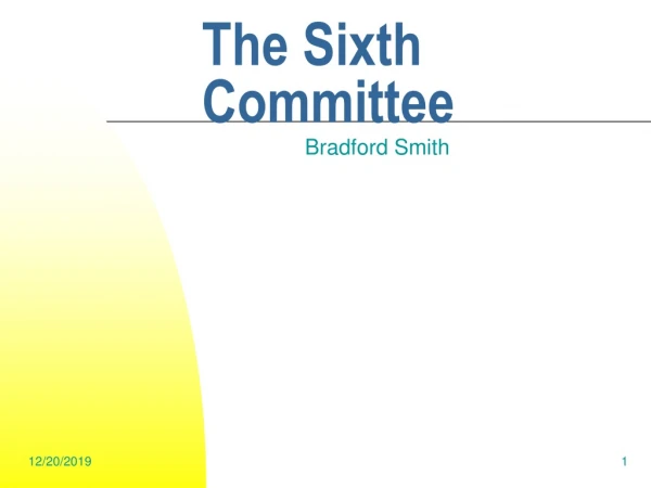 The Sixth Committee