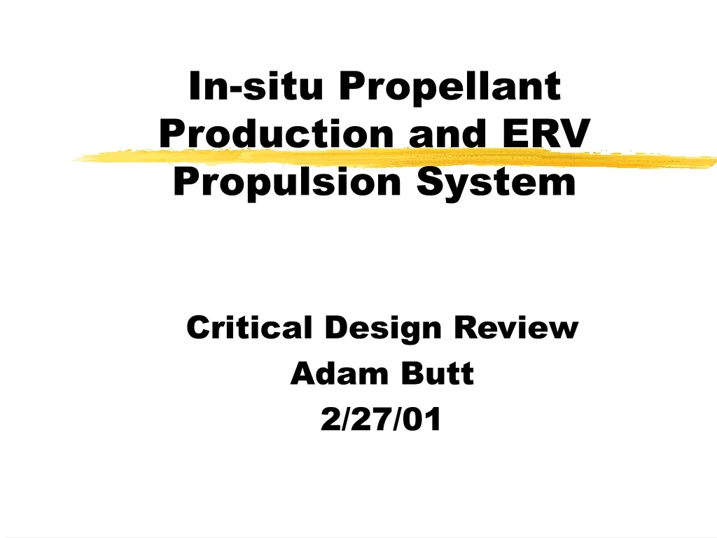 in situ propellant production and erv propulsion system