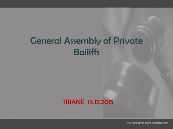 General Assembly of Private Bailiffs