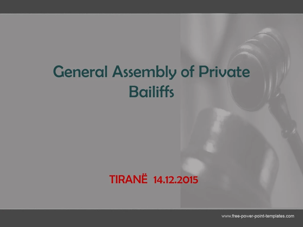 general assembly of private bailiffs