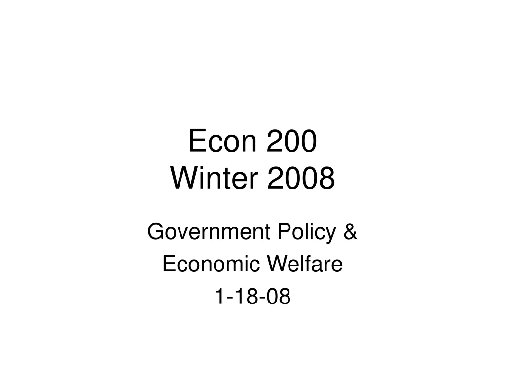 econ 200 winter 2008