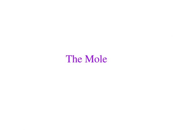 The Mole