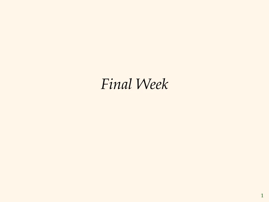 final week