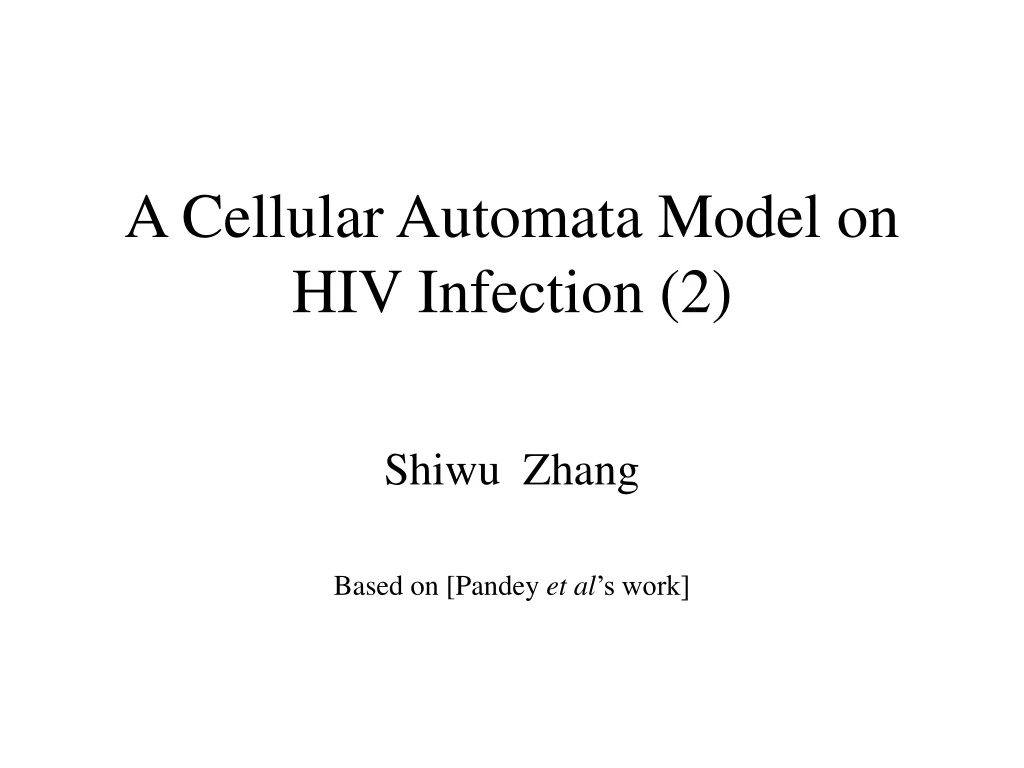 a cellular automata model on hiv infection 2
