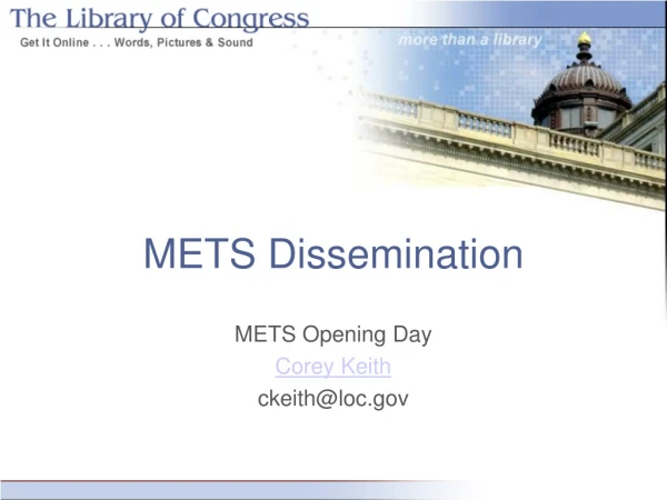 METS Dissemination