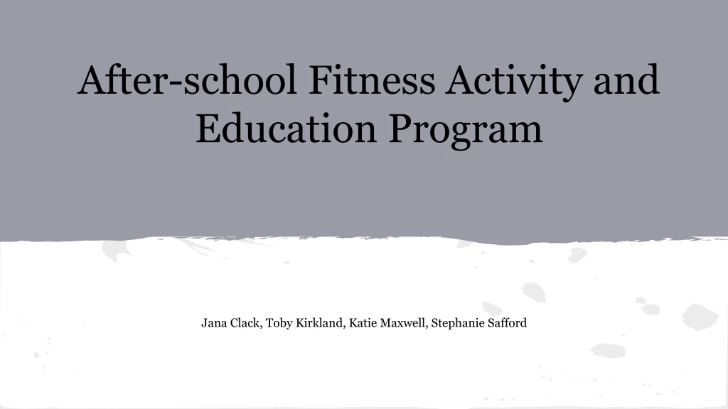 after school fitness activity and education program