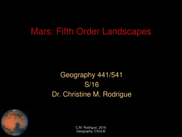 Mars: Fifth Order Landscapes