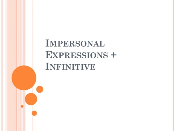 Impersonal Expressions + Infinitive