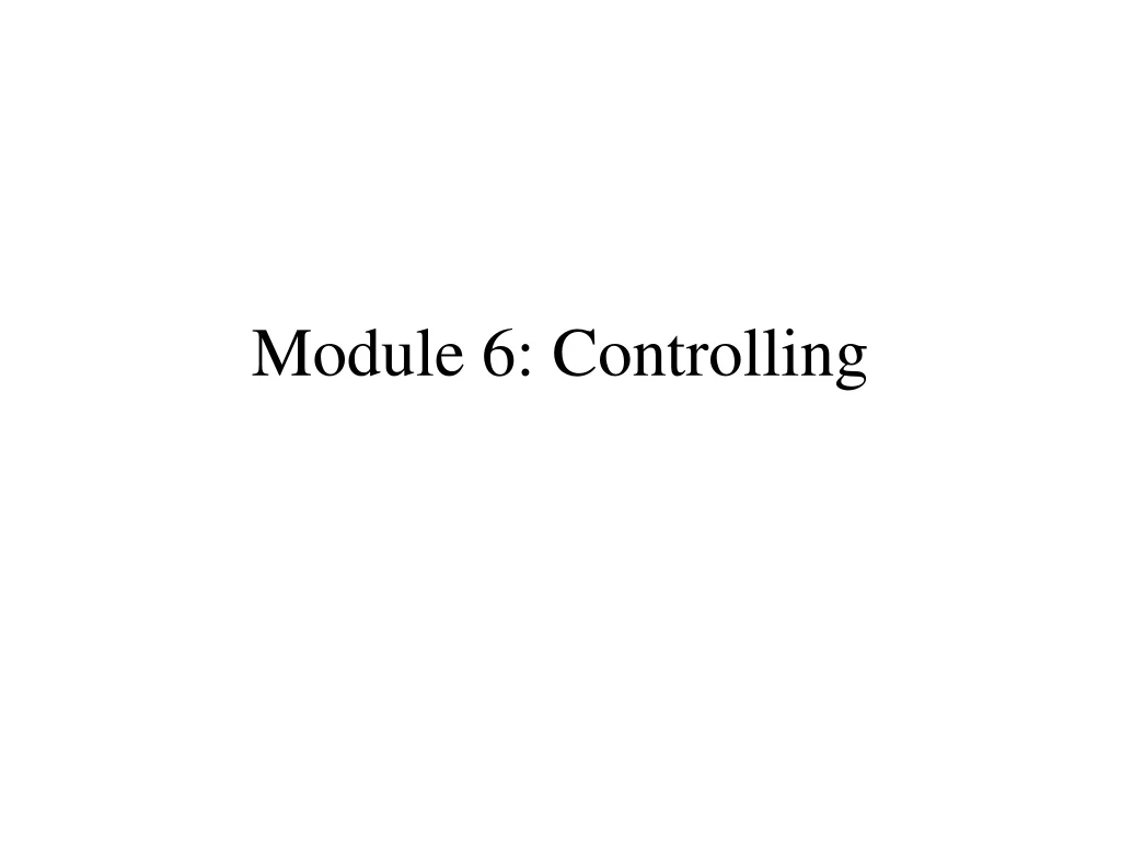module 6 controlling