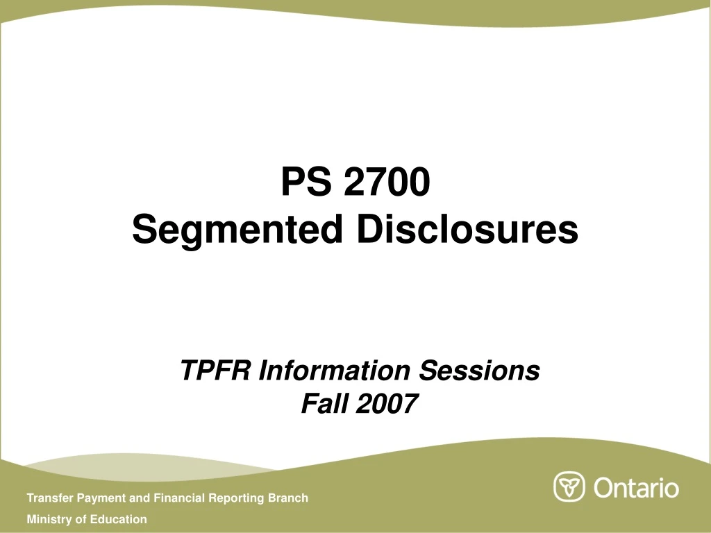 ps 2700 segmented disclosures