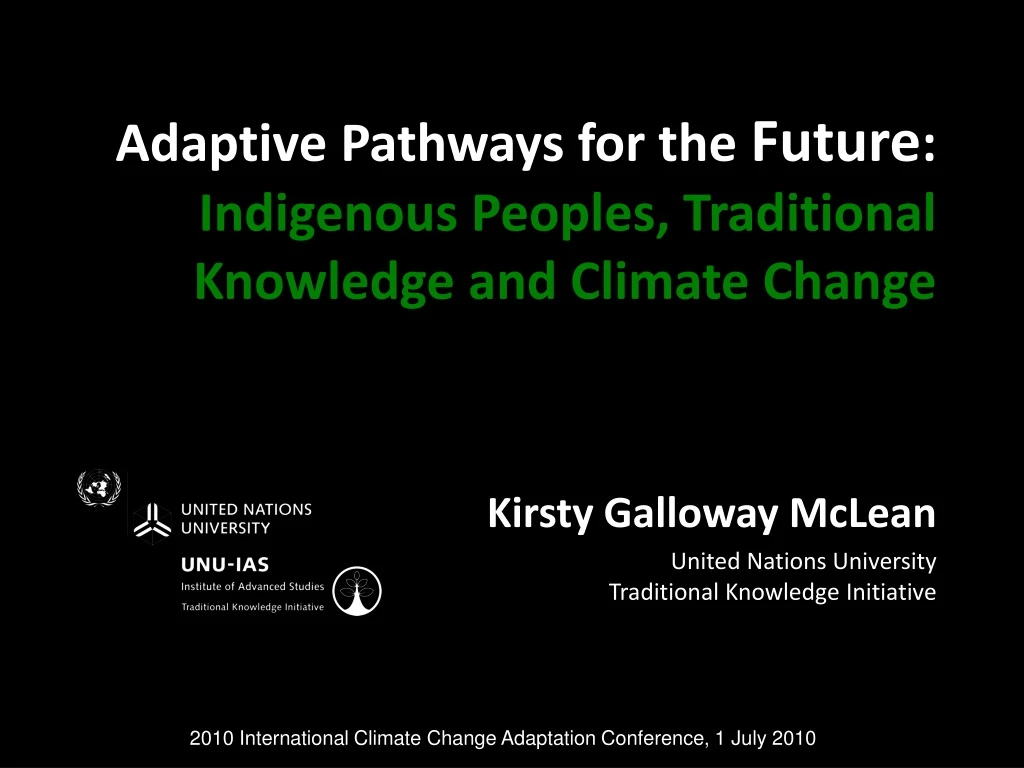 adaptive pathways for the future indigenous peoples traditional knowledge and climate change