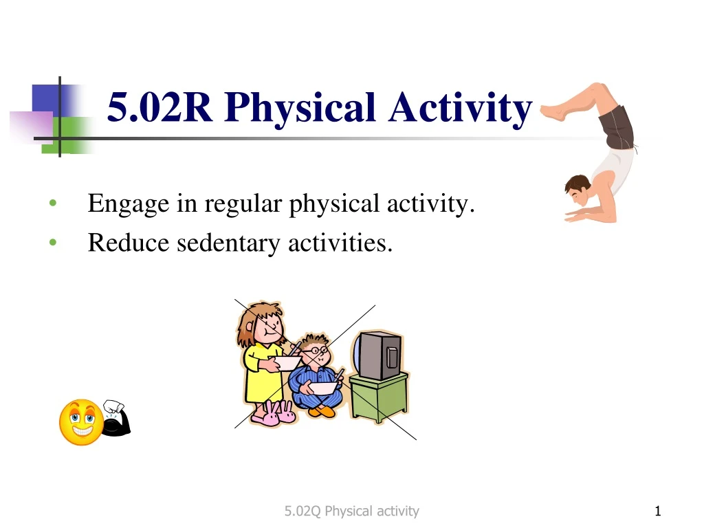 5 02r physical activity