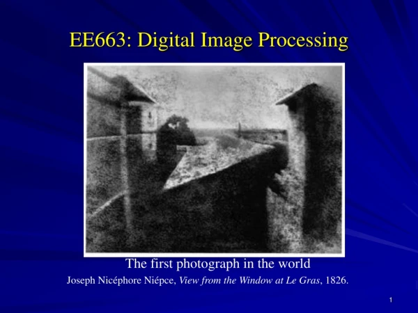 EE663: Digital Image Processing