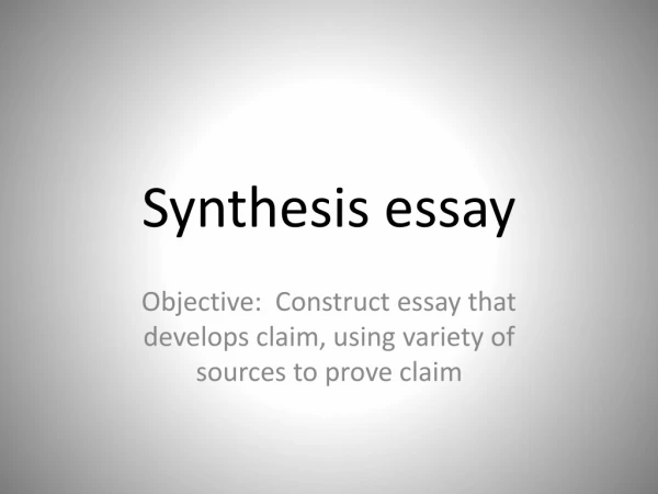 Synthesis essay