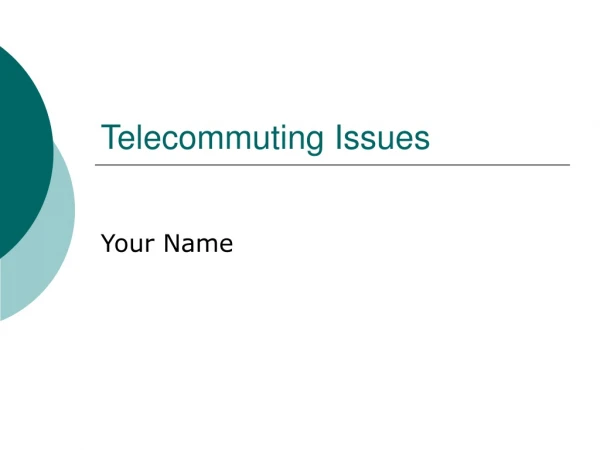 Telecommuting Issues