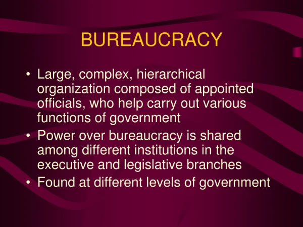 BUREAUCRACY