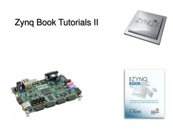 Zynq  Book Tutorials II