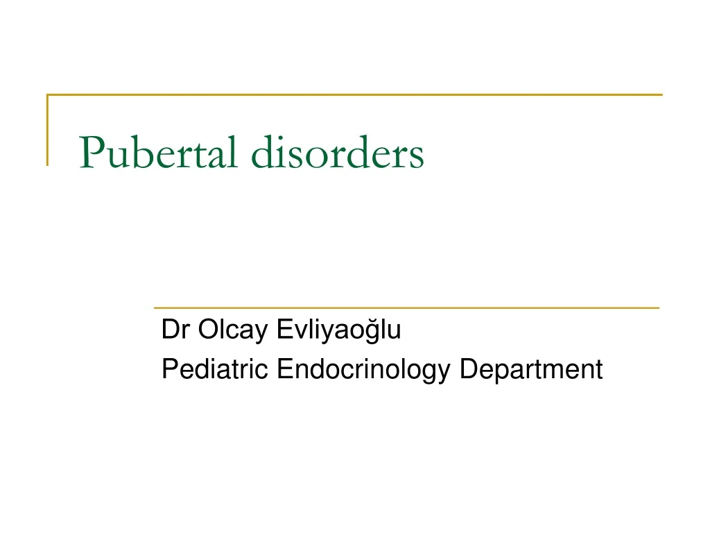 pubertal disorders